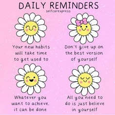 three daisies with the words, daily reminders and an image of two smiling daisies