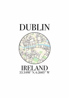 the dublin city map in black and white with text that reads dublin, irrlland