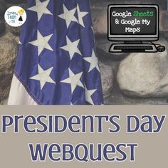 the presidents day webquest is displayed with an american flag and a computer on it