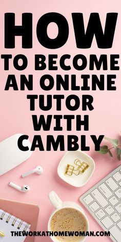 the words how to become an online author with cambly on top of a pink background