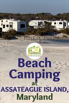 the beach camping sign is in front of several campers on the sand and trees