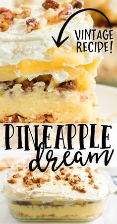 two pieces of cake sitting on top of each other with the words vintage recipe pineapple dream