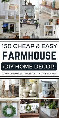 the top ten cheap and easy farmhouse diy home decor projects that are great for all ages