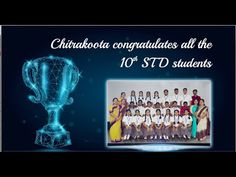 Chitrakoota Congratulates all the 10th std students for their outstandin... The 10