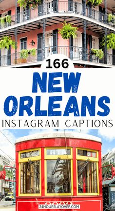 the new orleans instagram caption is shown in front of an old tram car