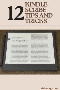 a kindle sitting on top of a table with the title 12 kindle scrib tips and tricks