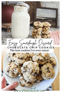 chocolate chip cookies are stacked on a plate with the words easy sourdouy dessert