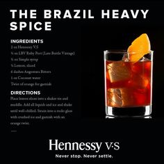 an advertisement for the brazil heavy spice cocktail, which is served in a tall glass with ice and orange wedges