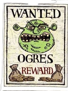 a sign with an evil face on it that says, wanted ogre's reward