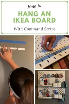 the instructions for how to hang an ikea board with command strips and pegs