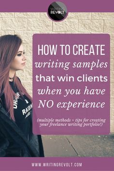 a woman with long red hair standing in front of a brick wall and the words how to create writing samples that win client's when you have no experience