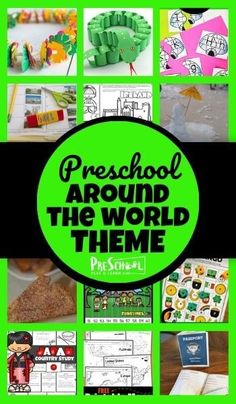 the words preschool around the world theme in green and black with images of children's crafts