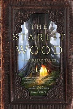 the starlit wood new fairy tales