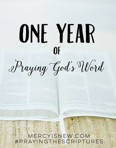 an open book with the words one year of praying god's word on it