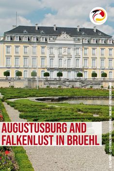 an image of a large building with flowers in the foreground and text that reads augustusburg and falkein lust in bruhl