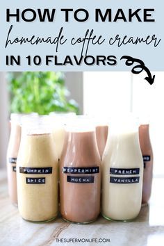 how to make homemade coffee creamer in 10 flavors