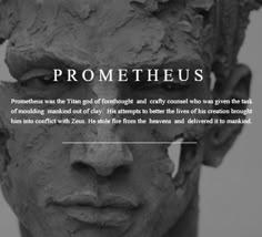 a statue with the words promtheus on it's face and an image of a man's head