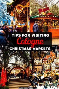 collage of christmas markets with the title tips for visiting cologne christmas markets