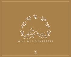 the wild way wanderrs logo on a brown background with white lettering and an image of mountains