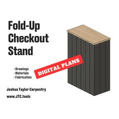 an advertisement for a digital plan with the words fold up checkout stand on it