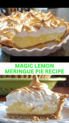 two pictures of lemon meringue pie with the words magic lemon meringue pie recipe