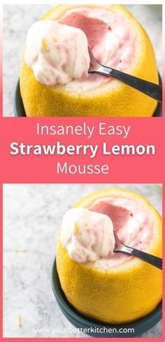 two pictures showing how to make an easy strawberry lemon mousse with only 3 ingredients