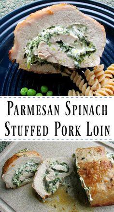 this is an image of parmesan spinach stuffed pork loin with pasta