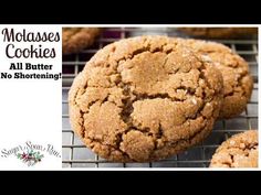 a close up of a cookie on a cooling rack with the words molasse cookies all butter no shortening