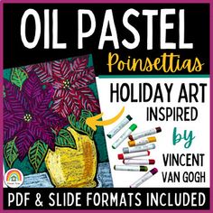 oil pastel poinsettis holiday art inspired by vicent van gogh