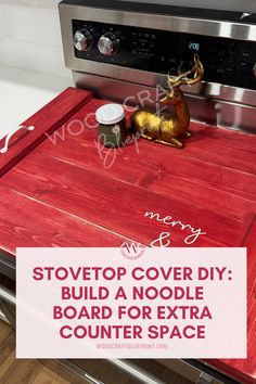 stove top cover diy build a noodle board for extra counter space