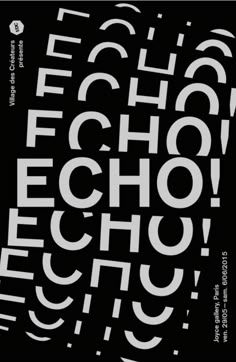 a black and white poster with the word echo on it's back side, surrounded by smaller letters