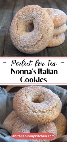 there are three donuts stacked on top of each other with the words perfect for tea and nonna's italian cookies