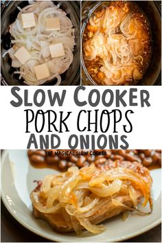 slow cooker pork chops and onions with text overlay that reads slow cooker pork chops and onions