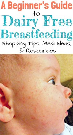 a baby looking up at the sky with text overlay reading a beginner's guide to dairy free breastfeeding shopping tips, meal ideas and resources