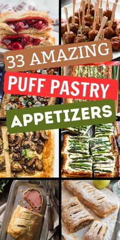 many different types of appetizers are shown with the words amazing puff pastry appetizers