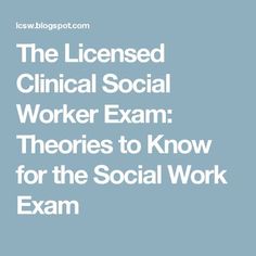 the words, the licensed clinic social worker exam there's to know for the social work exam