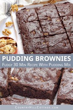 pudding brownies with walnuts in the background and text overlay that reads pudding brownies fudge 30 min recipe with pudding mix