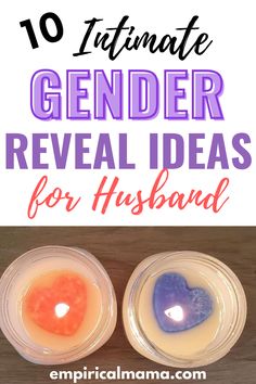 candles with the words 10 intimate gender reveal ideas for husband