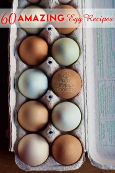 an egg carton with six eggs in it and the words, 60 amazing egg recipes