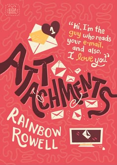 the book cover for art and attachments by rainbow rowell, with an envelope in it