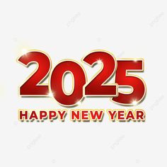 red golden 3d happy new year 2025 2025 2025 text happy new year 2025 png Happy New Year 2025 Design, Happy New Year 2025, Holiday Flyer Design, Background Wallpaper For Photoshop, Png Text, 3d Text, Holiday Flyer, Red Design, Background Wallpaper