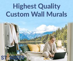 a woman is sitting on her bed with a laptop in front of her and the words highest quality custom wall murals