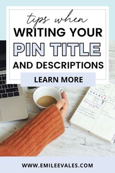 a person holding a coffee cup with the words tips when writing your pin title and descriptions