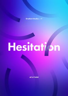 the cover of a book with an abstract background and text that reads hestiation