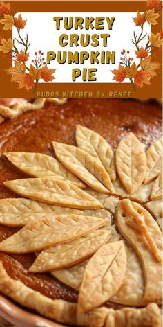 there is a pumpkin pie with leaves on it and the words turkey crust pumpkin pie