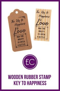 two rubber stamps with the words wooden rubber stamp key to happiness and love on them