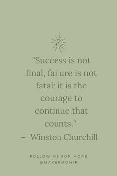 "Success is not final; failure is not fatal: it is the courage to continue that counts." - Winston Churchill No matter how many times you fall, try to get back and keep going. It's courage that counts Failure Is Not Fatal, Success Is Not Final, Personal Values, Areas Of Life, Good Motivation, Winston Churchill, Daily Inspiration Quotes, Motivational Quotes For Life, Quotes For Life