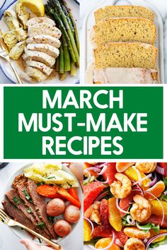 the march must - make recipe roundup includes meats, vegetables and bread