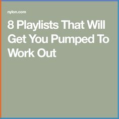 the words 8 playlists that will get you pumped to work out