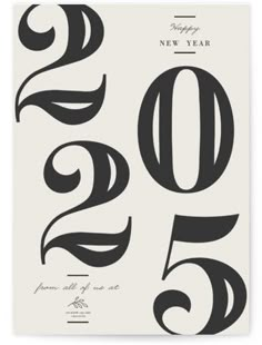 new year's greeting card with the numbers twenty five and fifty six in black ink